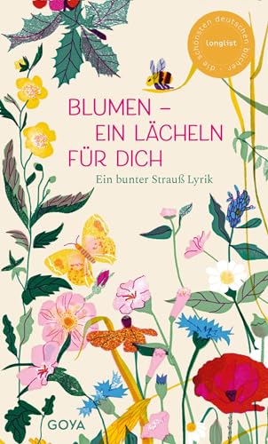 Blumen - ein Lächeln für Dich: Ein bunter Strauß Lyrik