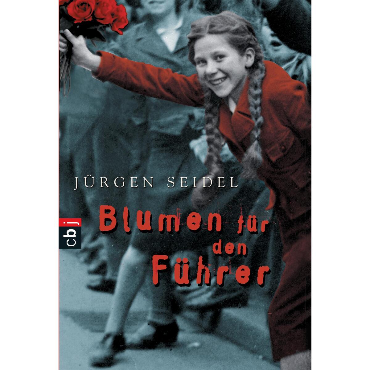Blumen für den Führer von cbj