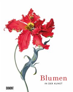 Blumen in der Kunst von DuMont Buchverlag Gruppe