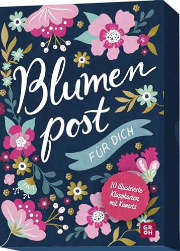 Blumenpost für dich: 10 illustrierte Klappkarten mit Kuverts | Florale Geschenk-Karten-Box für jeden Anlass Blumenpost für dich: 10 illustrierte Klappkarten mit Kuverts | Florale Geschenk-Karten-Box für jeden Anlass