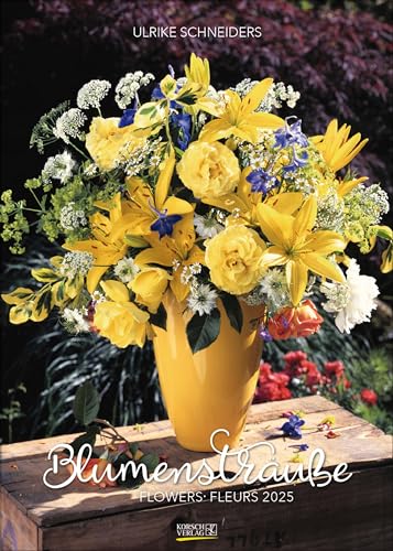 Blumensträuße 2025: Wandkalender mit Fotos von wunderschönen Blumenarrangements. Format 30 x 42 cm. von Korsch Verlag