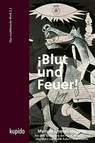 ¡Blut und Feuer! (Softcover): Helden, Bestien und Märtyrer im Spanischen Bürgerkrieg (Werke vo...