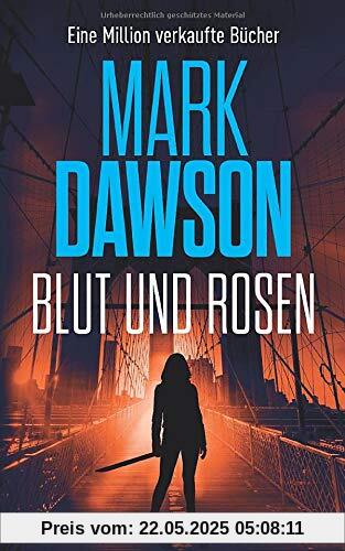 Blut und Rosen: Beatrix Rose Thrillers 3 Blut und Rosen: Beatrix Rose Thrillers 3