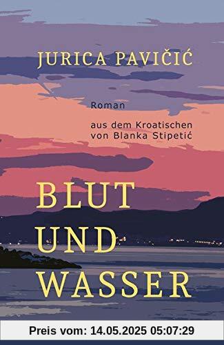 Blut und Wasser