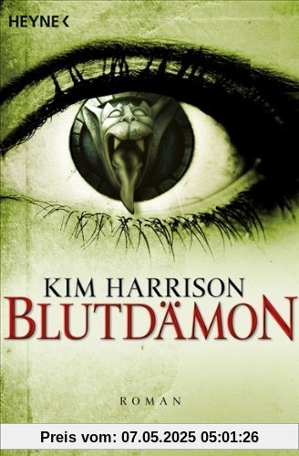 Blutdämon: Die Rachel-Morgan-Serie 9 - Roman