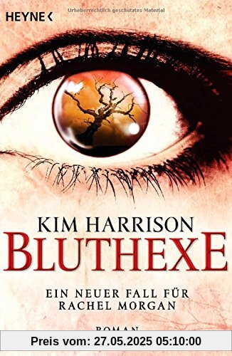 Bluthexe: Die Rachel-Morgan-Serie 12 - Roman