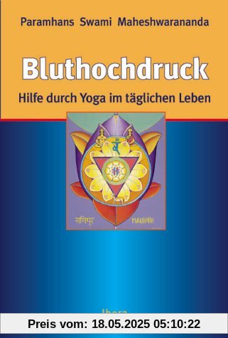 Bluthochdruck - Hilfe durch Yoga im täglichen Leben