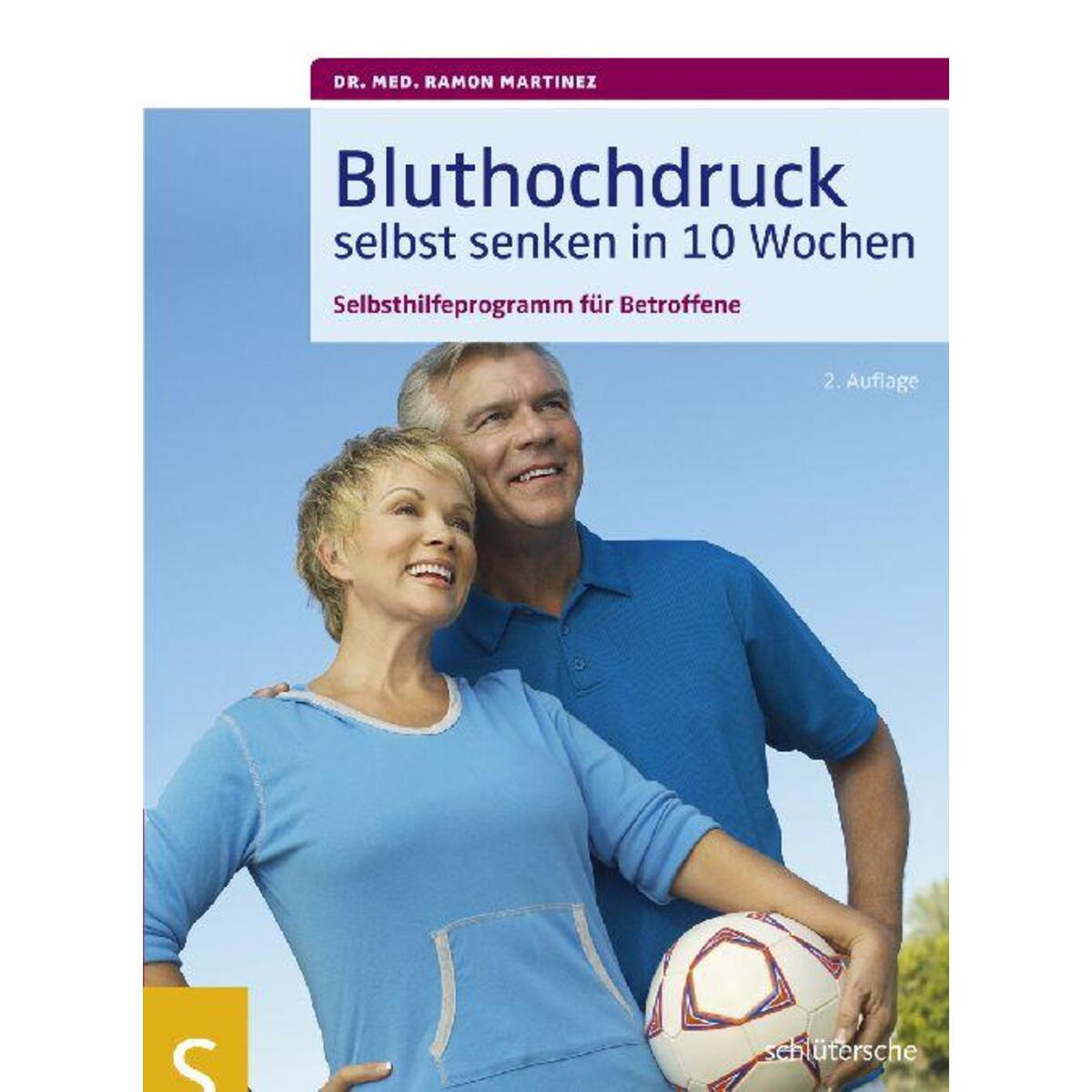 Bluthochdruck selbst senken in 10 Wochen Bluthochdruck selbst senken in 10 Wochen von Schluetersche Verlagsgesellschaft mbH & Co. KG
