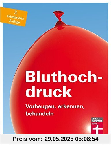Bluthochdruck: Vorbeugen, erkennen, behandeln