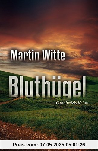 Bluthügel: Osnabrück-Krimi