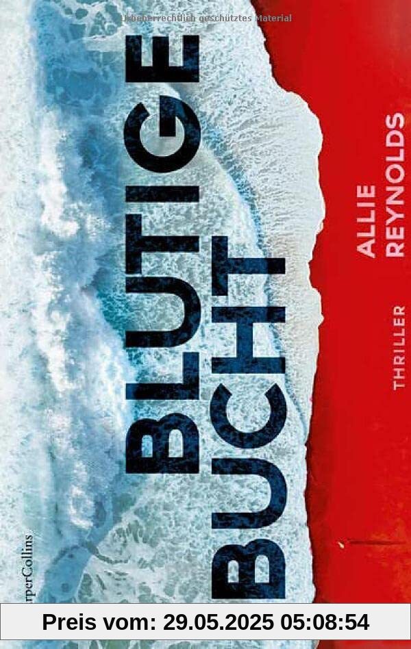 Blutige Bucht: Thriller