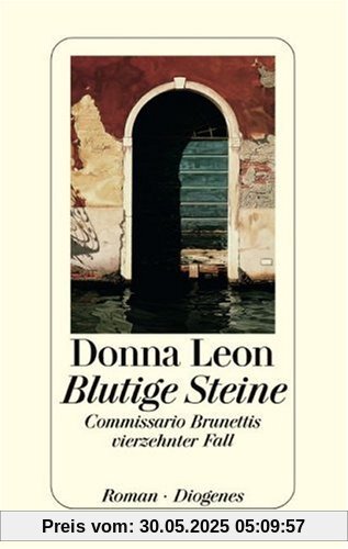 Blutige Steine: Commissario Brunettis vierzehnter Fall