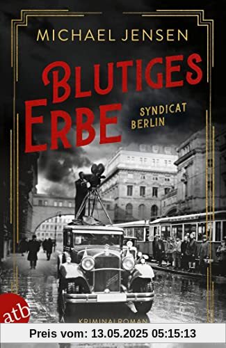 Blutiges Erbe: Syndicat Berlin (Die Brüder Sass, Band 4)