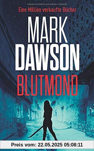 Blutmond: Beatrix Rose Thrillers 2