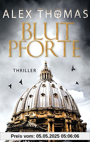 Blutpforte: Thriller (Catherine Bell, Band 4)