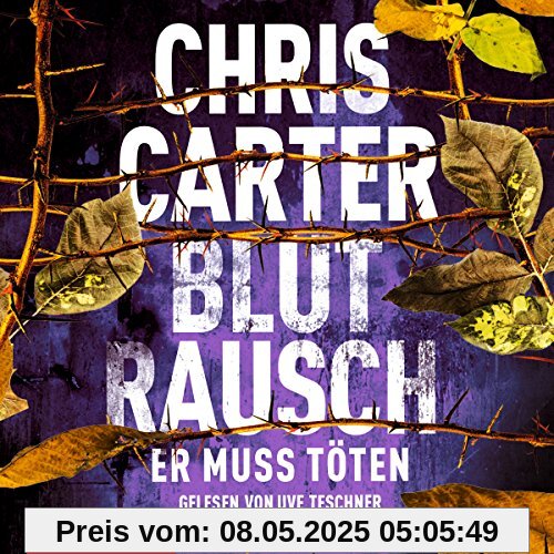 Blutrausch – Er muss töten: 2 CDs (Ein Hunter-und-Garcia-Thriller, Band 9)