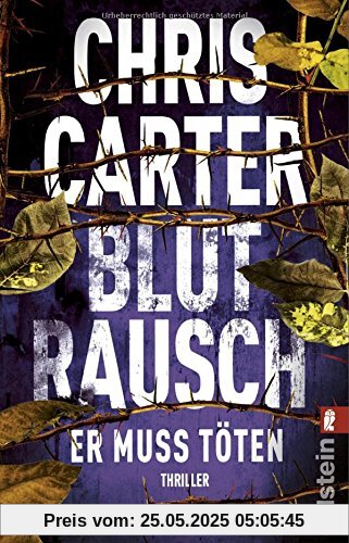 Blutrausch - Er muss töten: Thriller (Ein Hunter-und-Garcia-Thriller, Band 9)