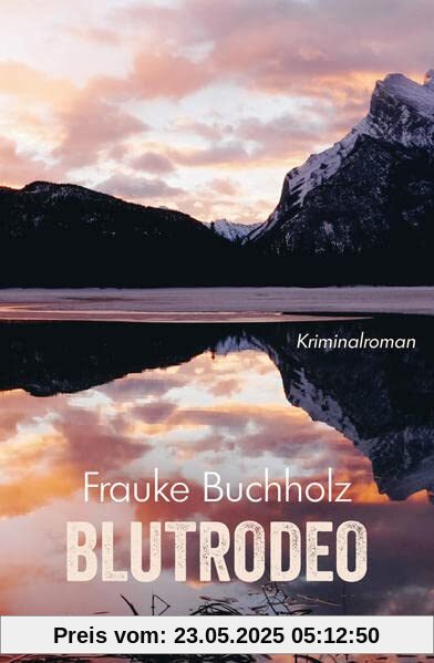 Blutrodeo: Der zweite Fall für Ted Garner. Kriminalroman
