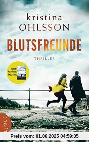 Blutsfreunde: Thriller (Martin Benner, Band 3)