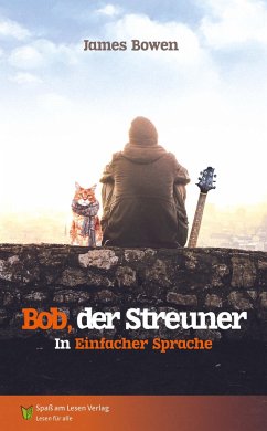Bob, der Streuner von Spaß am Lesen Verlag GmbH