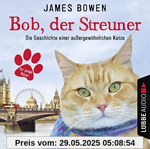 Bob,der Streuner-Die Geschichte einer außergewö