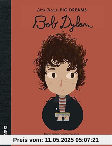 Bob Dylan: Little People, Big Dreams. Deutsche Ausgabe
