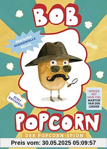 Bob Popcorn: Der Popcorn-Spion (Die Abenteuer von Bob Popcorn)