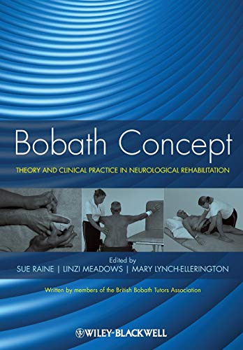 Bobath Concept: Theory and Clinical Practice in Neurological Rehabilitation von Wiley