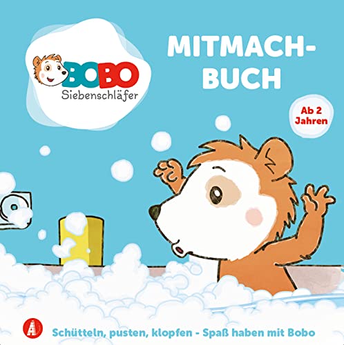 Bobo Siebenschläfer - Das Mitmachbuch mit Bobo Siebenschläfer Bobo Siebenschläfer - Das Mitmachbuch mit Bobo Siebenschläfer von Adrian & Wimmelbuchverlag GmbH
