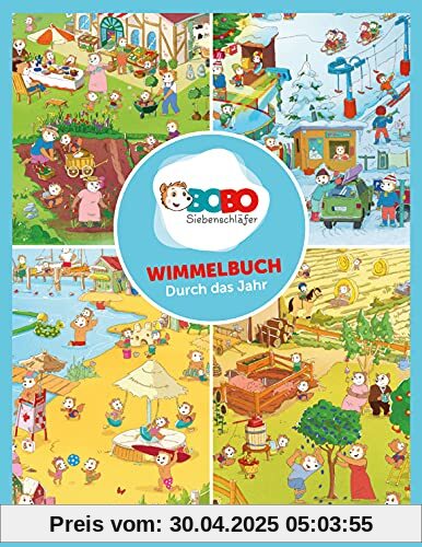 Bobo Siebenschläfer Wimmelbuch - Durch das Jahr mit mit Bobo Siebenschläfer: Entdecke die Jahreszeiten und eine zusätzliche Seite zum Thema Weihnachten - Kinderbücher ab 2 Jahre