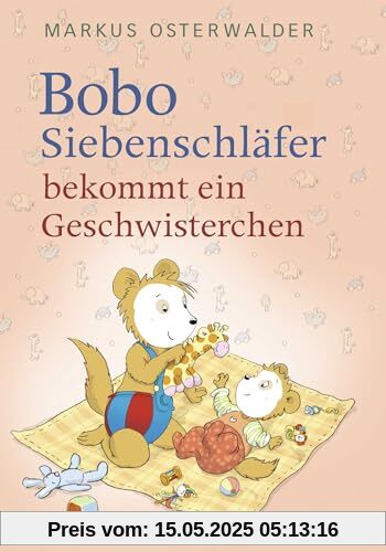 Bobo Siebenschläfer bekommt ein Geschwisterchen (Bobo Siebenschläfer: Neue Abenteuer zum Vorlesen ab 4 Jahre, Band 3)