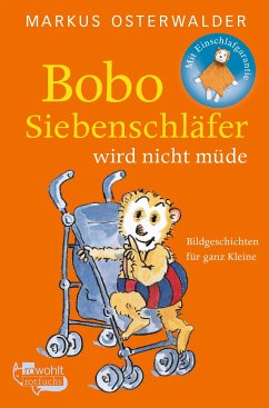 Bobo Siebenschläfer wird nicht müde von Rowohlt TB.