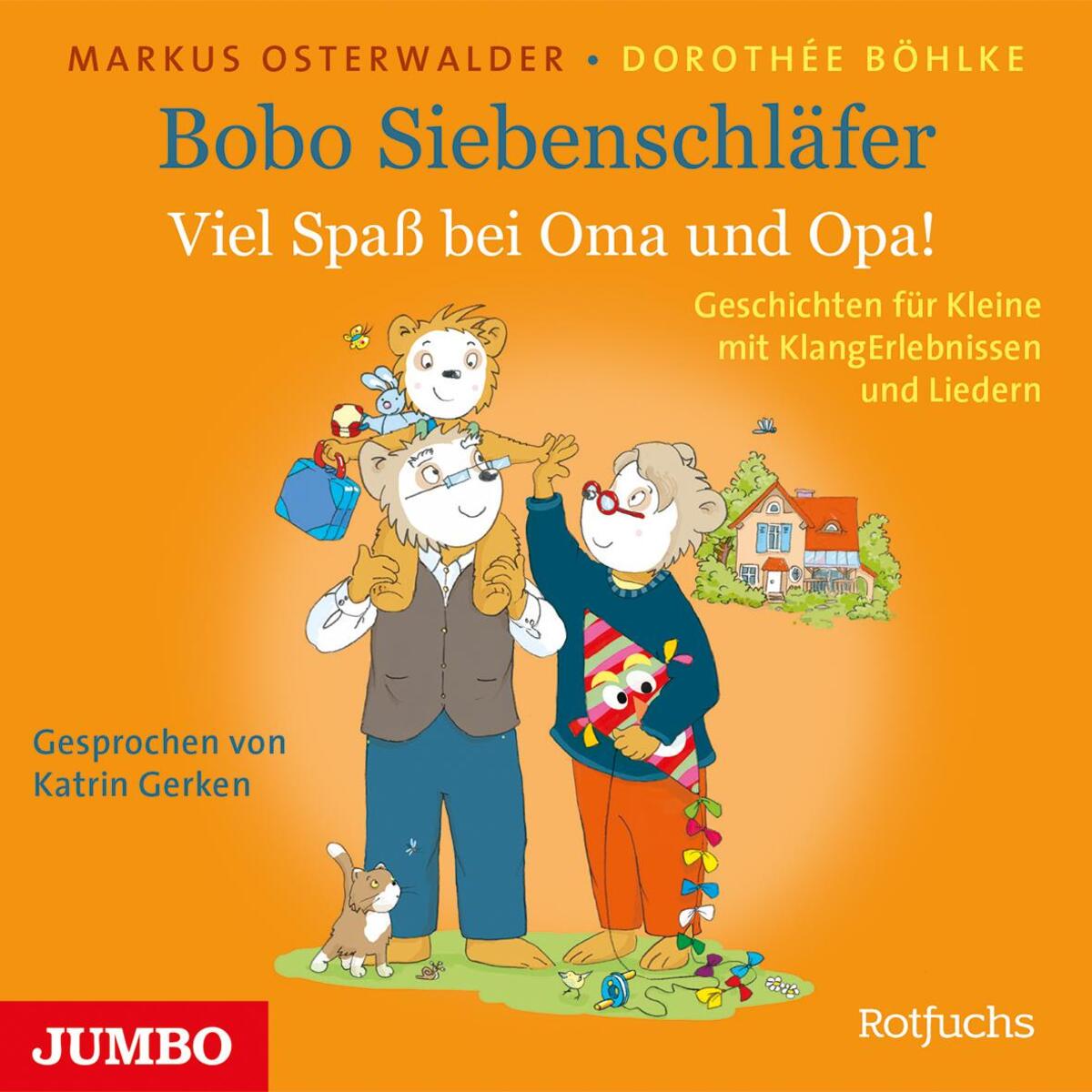 Bobo Siebenschläfer. Viel Spaß bei Oma und Opa! Bobo Siebenschläfer. Viel Spaß bei Oma und Opa! von Jumbo Neue Medien + Verla