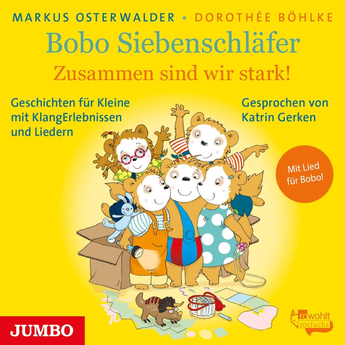Bobo Siebenschläfer. Zusammen sind wir stark von Jumbo Neue Medien + Verla