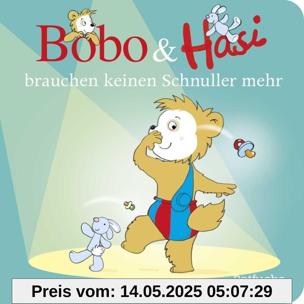 Bobo & Hasi brauchen keinen Schnuller mehr: Kinderbuch über das Schnuller abgewöhnen │ Pappbilderbuch für Kinder ab 1 Jahr (Bobo Siebenschläfer: Bobo & Hasi Pappbilderbücher ab 12 Monate, Band 9)