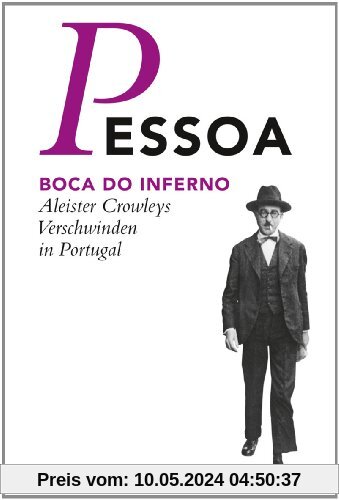 Boca do Inferno: Aleister Crowleys Verschwinden in Portugal