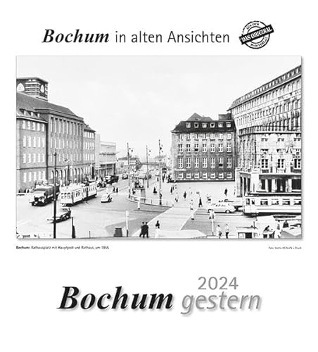 Bochum gestern 2024: Bochum in alten Ansichten von m + m Verlag
