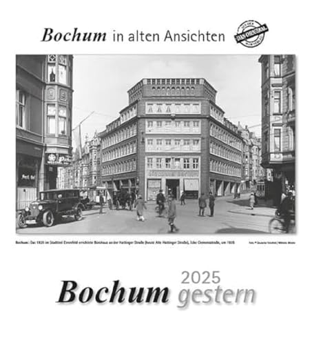 Bochum gestern 2025: Bochum in alten Ansichten