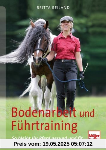 Bodenarbeit und Führtraining: So bleibt ihr Pferd gesund und fit Bodenarbeit und Führtraining: So bleibt ihr Pferd gesund und fit
