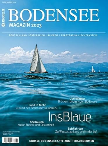 Bodensee Magazin 2023: Die besten Seiten für traumhafte Ferien