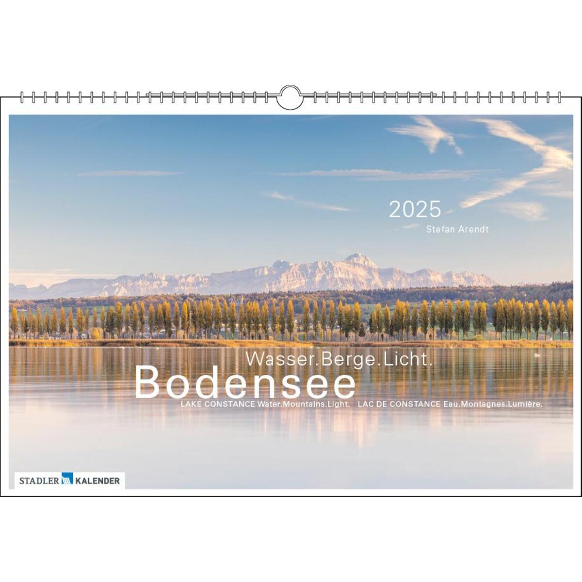 Bodensee Wasser.Berge.Licht 2025 von Stadler Kalender