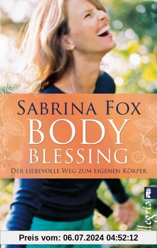 BodyBlessing: Der liebevolle Weg zum eigenen Körper