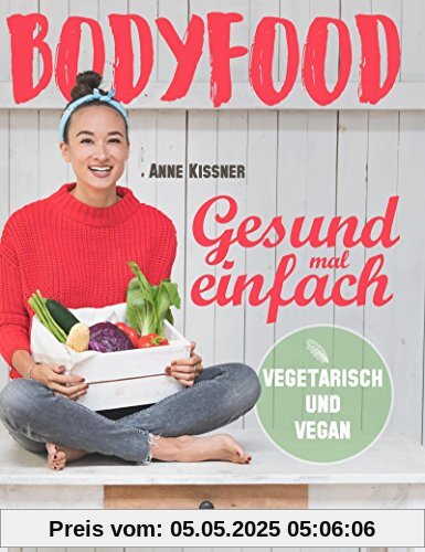 BodyFood: Gesund mal einfach