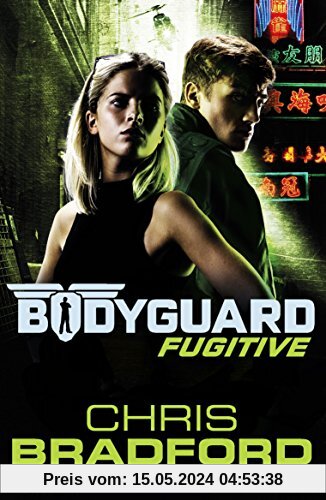 Bodyguard: Fugitive (Book 6) (Bodyguard 6)