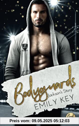 Bodyguards: Jackson's Story (Paradise, Texas, Band 9)