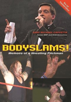 Bodyslams!: Memoirs of a Wrestling Pitchman von ECW Press