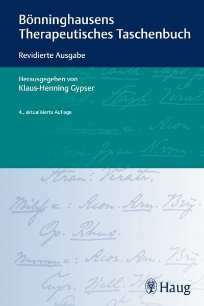 Bönninghausens Therapeutisches Taschenbuch: Revidierte Ausgabe Bönninghausens Therapeutisches Taschenbuch: Revidierte Ausgabe