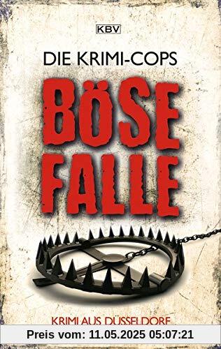Böse Falle: Krimi aus Düsseldorf (KBV-Krimi)