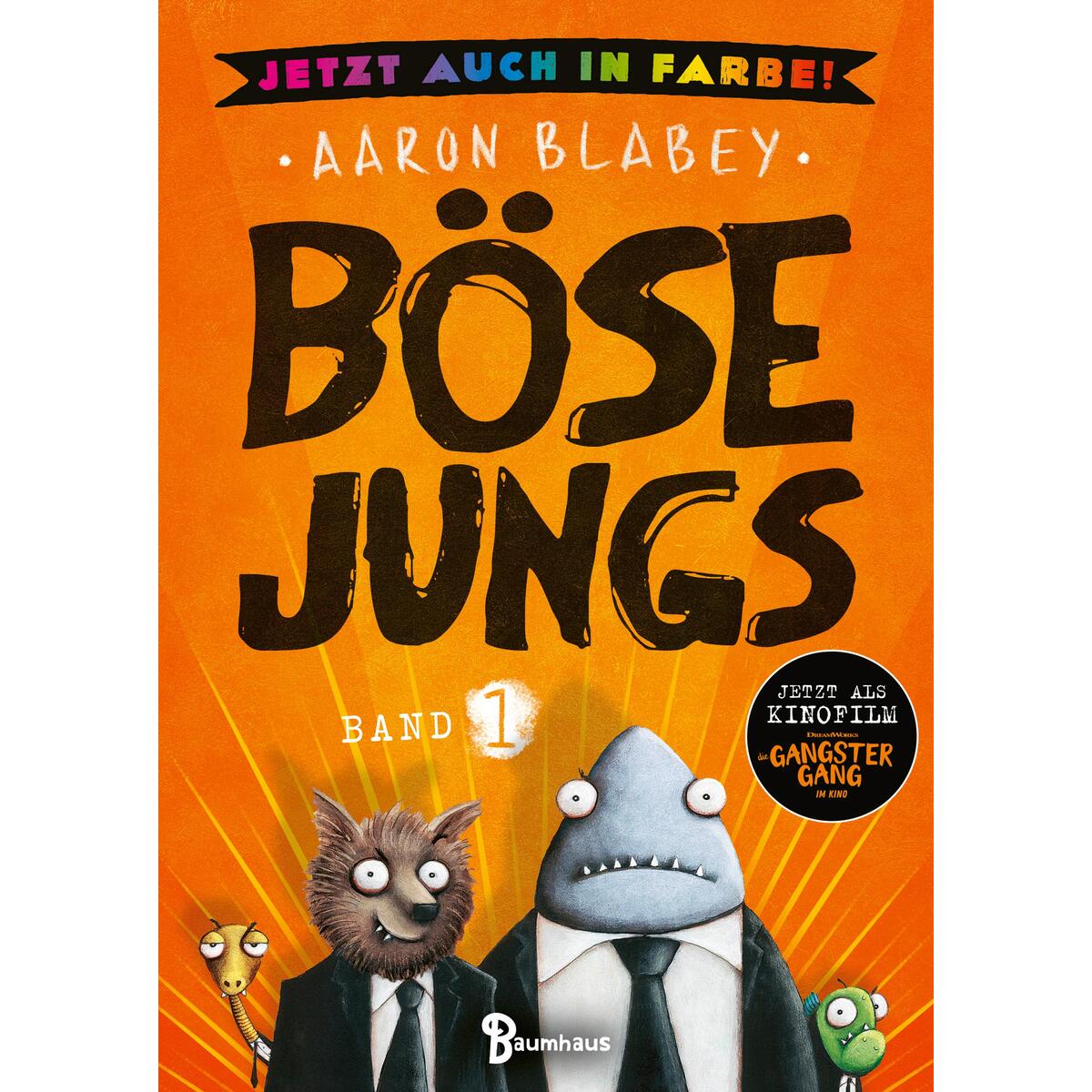 Böse Jungs - Jetzt auch in Farbe! von Baumhaus Verlag GmbH