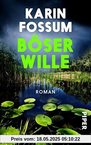 Böser Wille: Roman (Konrad Sejer, Band 9)
